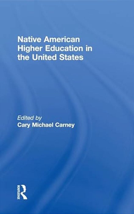 Native American Higher Education In The United States-..
