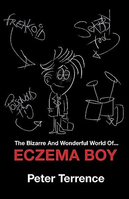The Bizarre And Wonderful World Of Eczema Boy-..