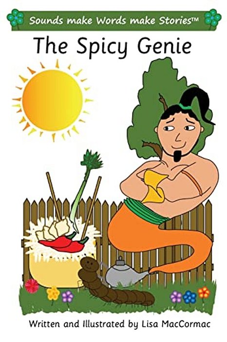 The Spicy Genie: Sounds Make Words Make Stories, Entry Level, Series 3, Book 5-..