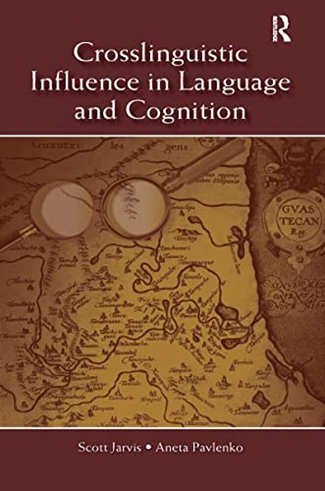 Crosslinguistic Influence In Language And Cognition-..