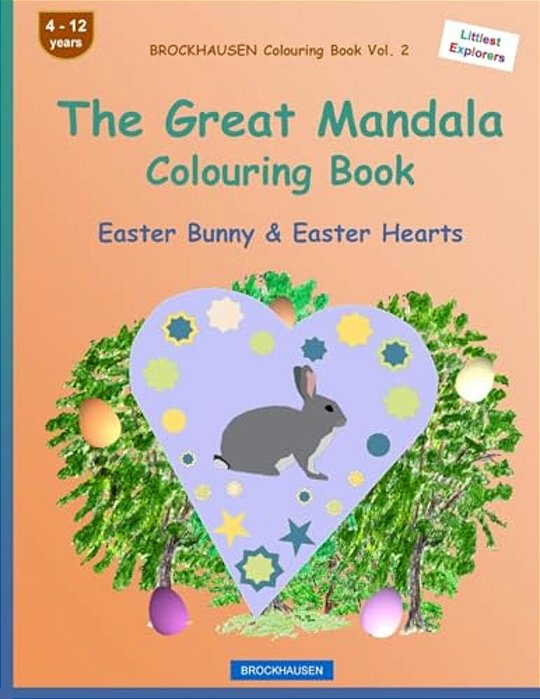 Brockhausen Colouring Book Vol. 2 - The Great Mandala Colouring Book: Easter Bunny & Easter Hearts-..