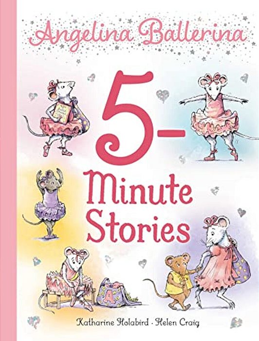Angelina Ballerina 5-Minute Stories-..