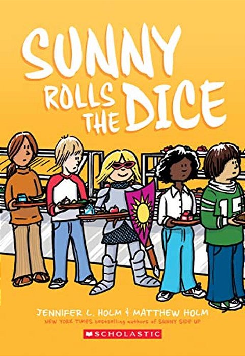 Sunny Rolls The Dice: A Graphic Novel (Sunny #3): Volume 3-..