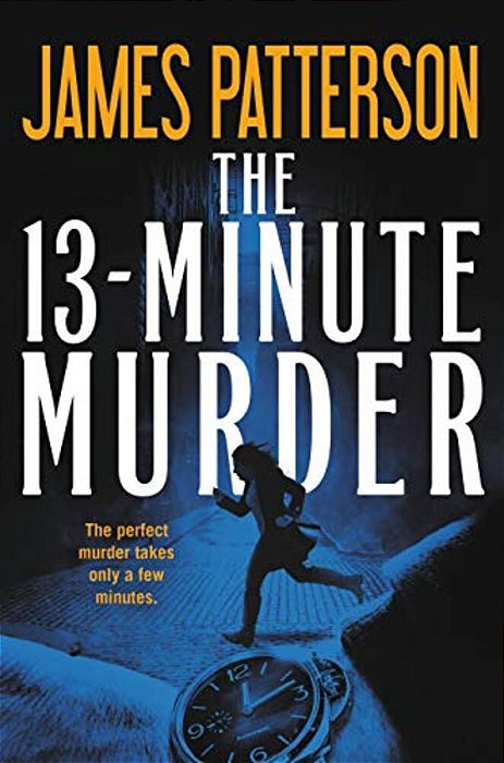 The 13-Minute Murder (Hardcover Library Edition)-..