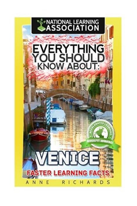 Everything You Should Know About: Venice-..