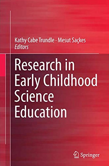 Research In Early Childhood Science Education-..