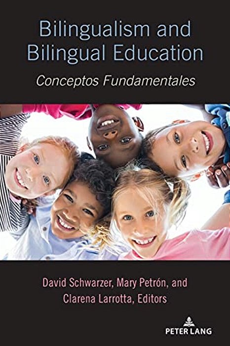 Bilingualism And Bilingual Education: Conceptos Fundamentales-..