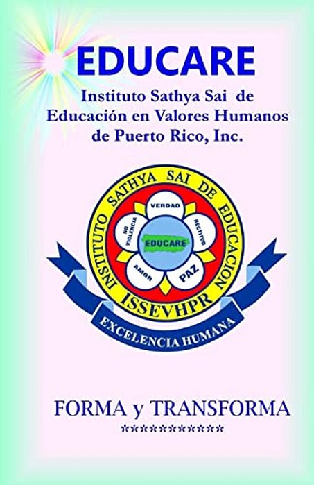 Educare - Instituto Sathya Sai De Educación En Valores Humanos De Pr-..