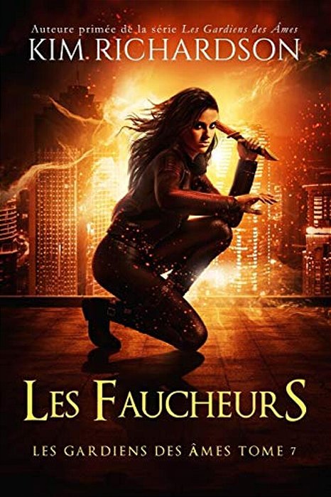 Les Gardiens Des Âmes, Tome 7: Les Faucheurs-..