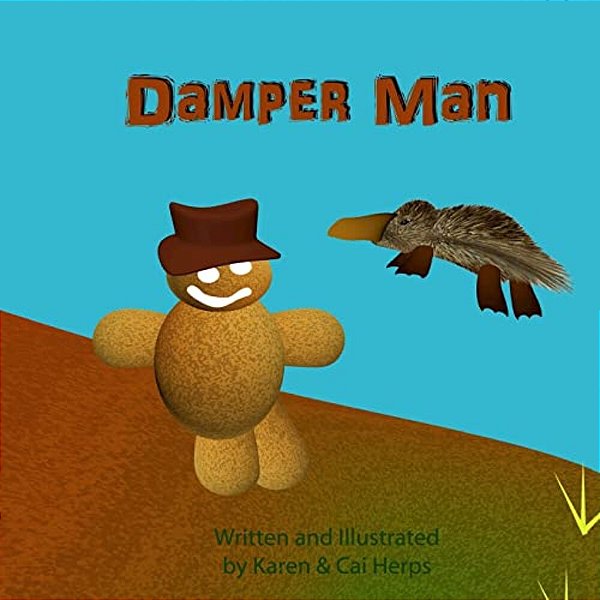 Damperman: An Australian Version Of A Gingerbread Tale-..