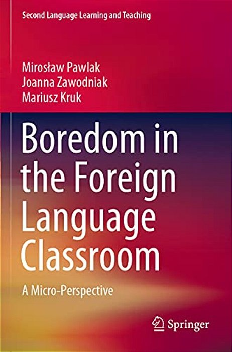 Boredom In The Foreign Language Classroom: A Micro-Perspective-..