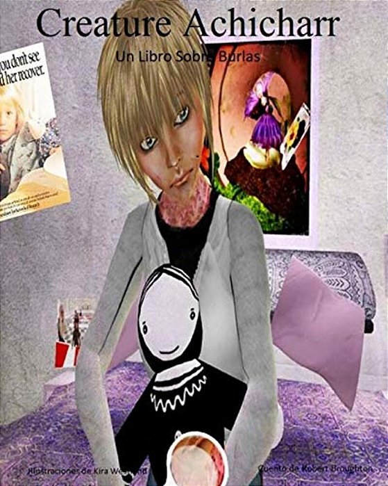 Criatura Achicharrada: Un Libro Sobre Burlas-..