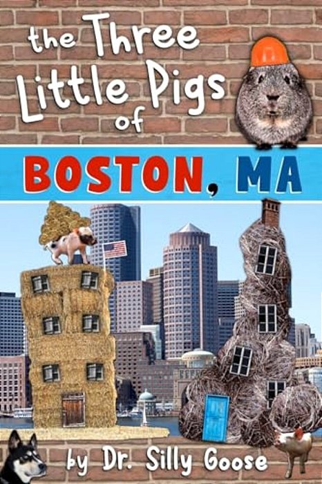 The Three Little Pigs Of Boston, Ma-..