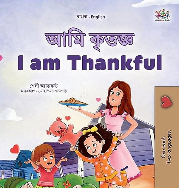 I Am Thankful (Bengali English Bilingual Kids Book)-..