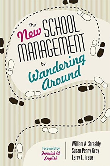 The New School Management By Wandering Around-..