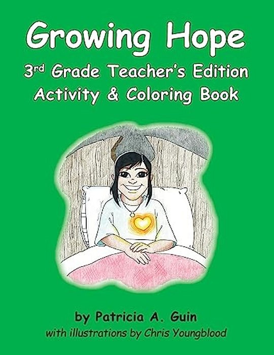 Growing Hope 3RD Grade Teacher's Edition Activity & Coloring Book-..