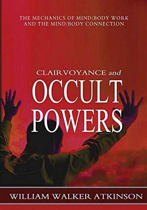 Clairvoyance And Occult Powers-..