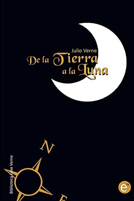 De La Tierra A La Luna-..