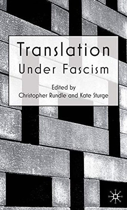 Translation Under Fascism-..