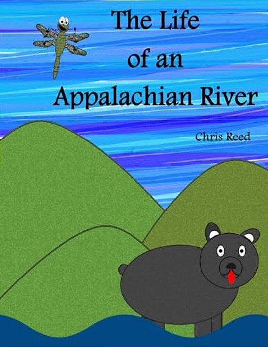 The Life Of An Appalachian River-..