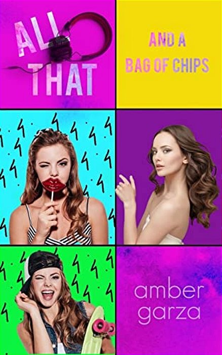 All That And A Bag Of Chips-..