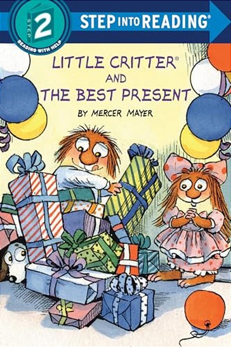 Little Critter And The Best Present-..