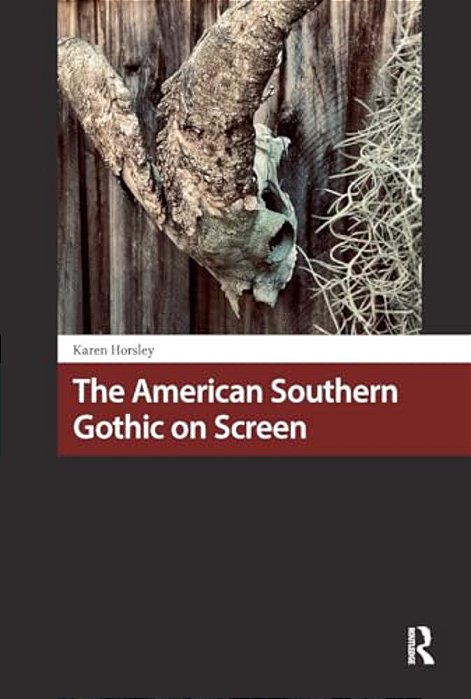 The American Southern Gothic On Screen-..