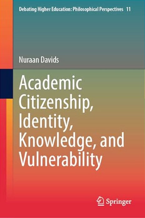 Academic Citizenship, Identity, Knowledge, And Vulnerability-..