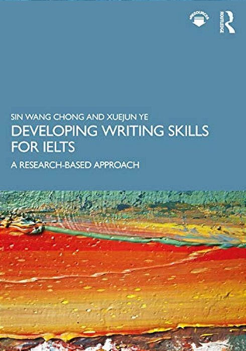 Developing Writing Skills For Ielts: A Research-Based Approach-..