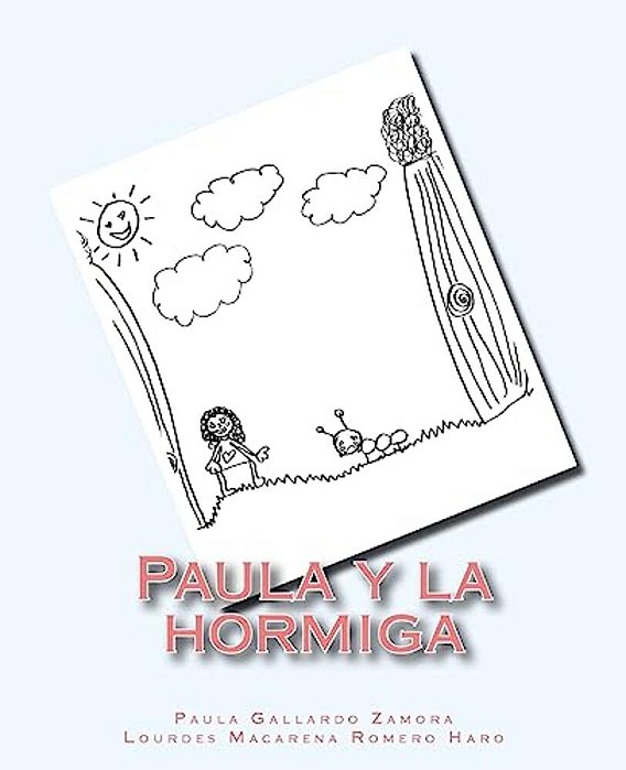 Paula Y La Hormiga-..
