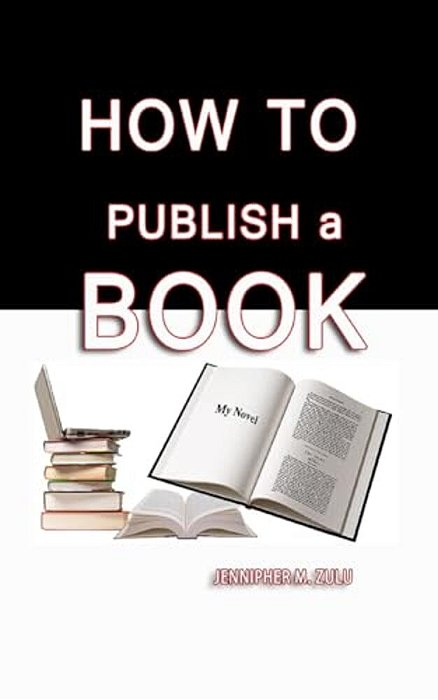 How To Publish A Book-..