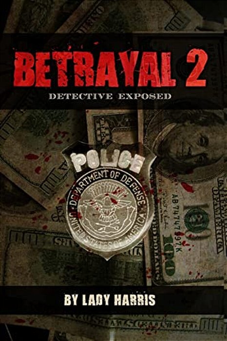 Betrayal 2: Detective Exposed-..
