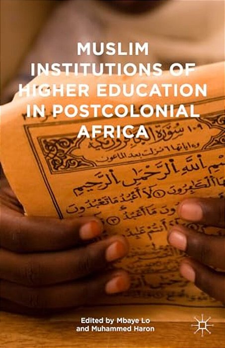 Muslim Institutions Of Higher Education In Postcolonial Africa-..