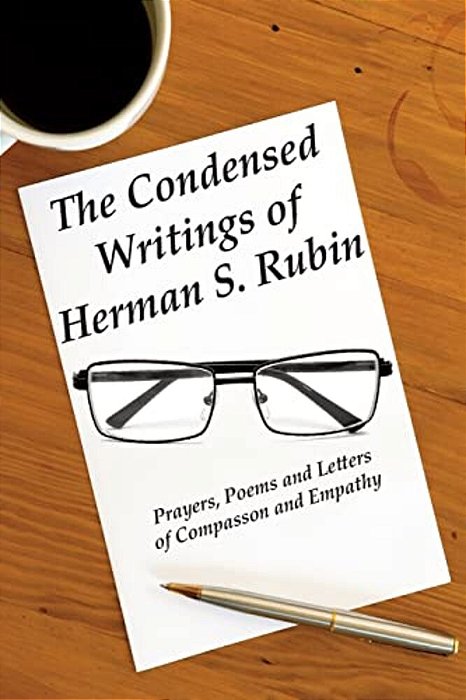 The Condensed Writings Of Herman S. Rubin-..
