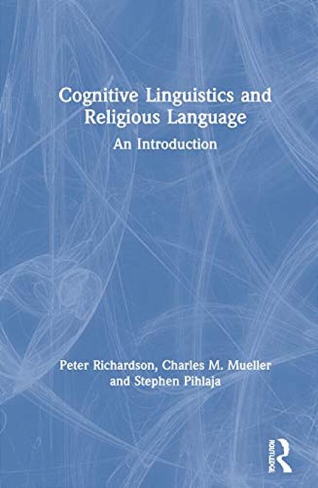 Cognitive Linguistics And Religious Language: An Introduction-..