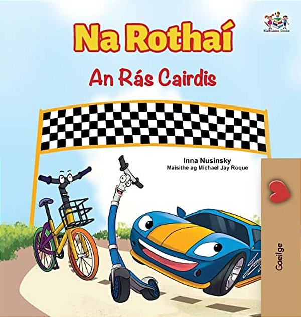 The Wheels The Friendship Race (Irish Children's Book)-..