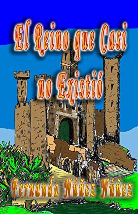 El Reino Que Casi No Existó-..