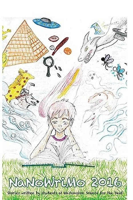 2016 Nanowrimo: Washington School For The Deaf-..