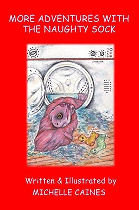 More Adventures With The Naughty Sock-..