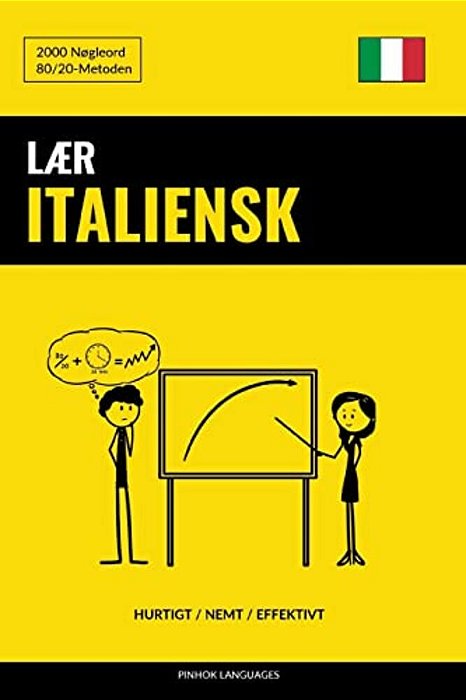 Lær Italiensk - Hurtigt/Nemt/effektivt: 2000 Nøgleord-..