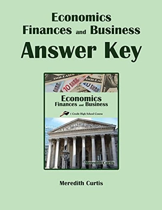 Economics, Finances, & Business Answer Key-..