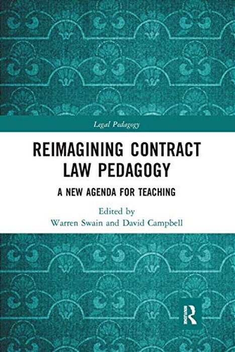 Reimagining Contract Law Pedagogy: A New Agenda For Teaching-..