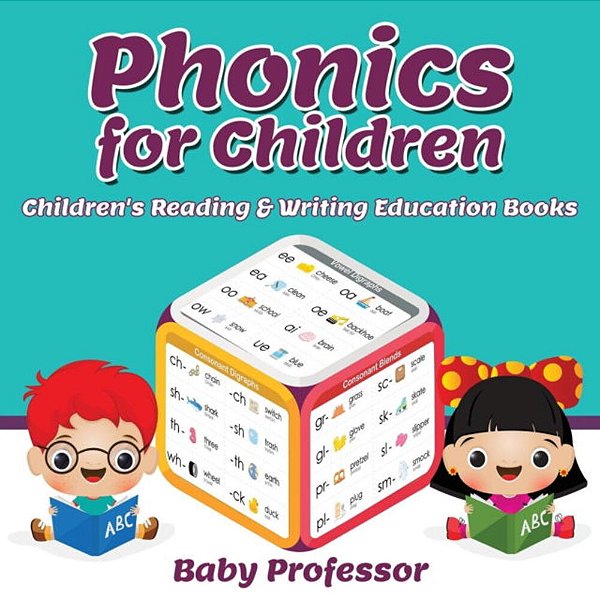 Phonics For Children: Children's Reading & Writing Education Books-..