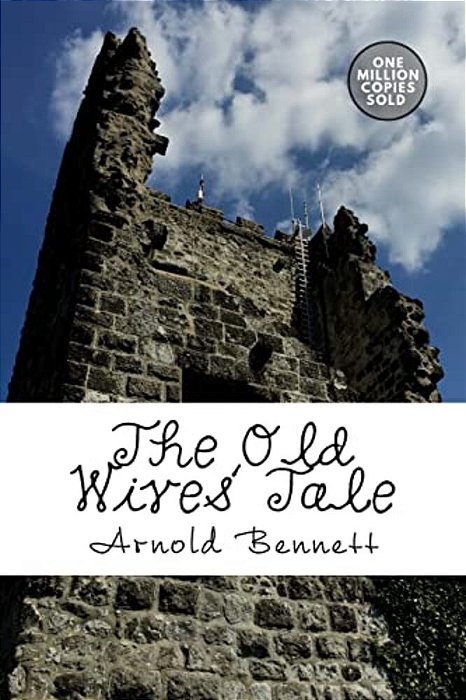 The Old Wives' Tale-..