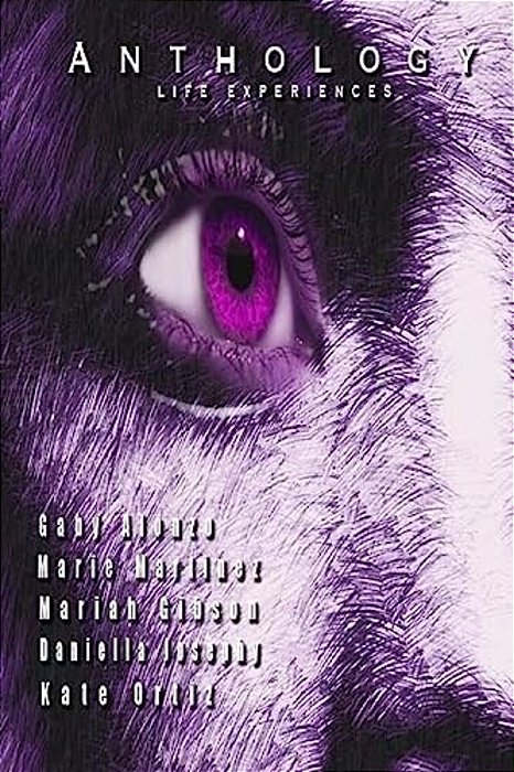 Anthology: Life Experiences-..