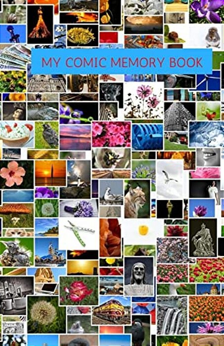My Comic Memory Book: Classic Keepsake Memory Book/Photo Album For All Occasions-..
