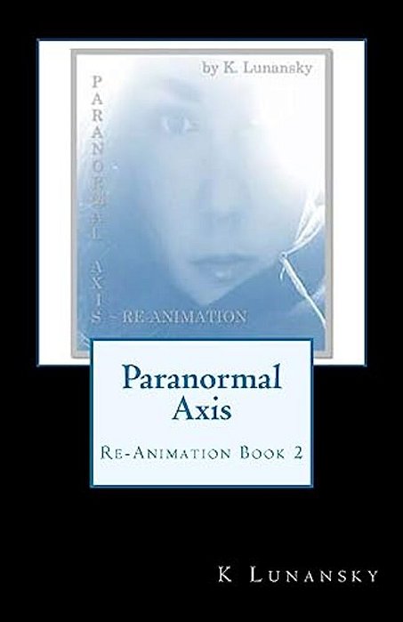 Paranormal Axis: Re-Animation-..