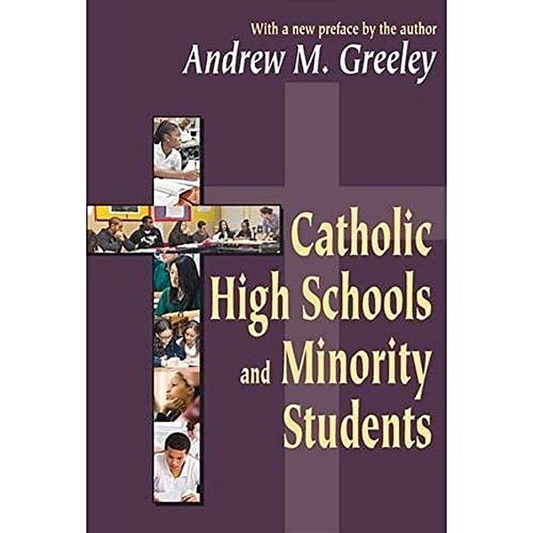 Catholic High Schools And Minority Students-..