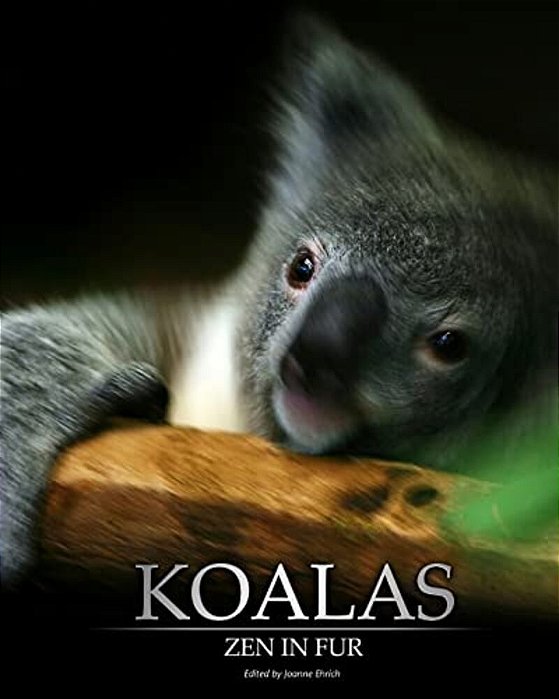 Koalas: Zen In Fur, Bw Edition-..