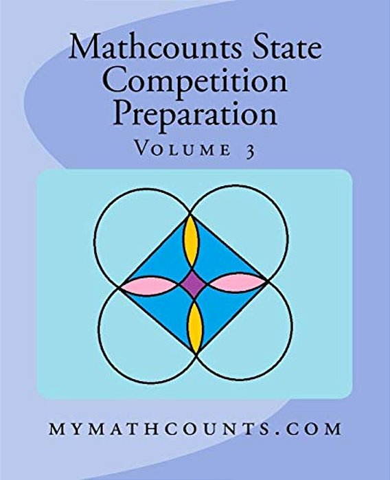 Mathcounts State Competition Preparation Volume 3-..